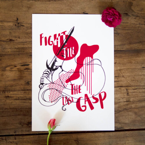 Tirage illustration citation Shakespeare Art print quote literature Fight til the last gasp